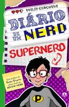 Diário de um nerd - Volume 3: O supernerd