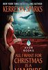 All I Want for Christmas Is a Vampire (Love at Stake, Book 5) (English Edition)