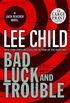 Bad Luck and Trouble: A Jack Reacher Novel