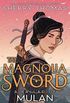 The Magnolia Sword