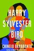 Harry Sylvester Bird: A Novel (English Edition)