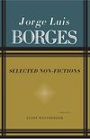 Borges Selected Non Fictions