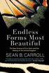 Endless Forms Most Beautiful: The New Science of Evo Devo and the Making of the Animal Kingdom (English Edition)