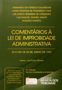 Comentrios  Lei de Improbidade Administrativa. Lei 8.429/ 1992