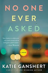 No One Ever Asked: A Novel (English Edition)