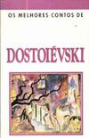 Os melhores contos de Dostoivski