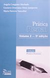 Pratica Penal - Volume I e II. Coleo Pratica Forense