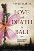 Love and Death in Bali (Periplus Classics Series) (English Edition)