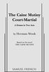 The Caine Mutiny Court Martial
