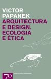 Arquitectura e Design: Ecologia e tica