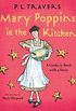 Mary Poppins in the Kitchen: A Cookery Book with a Story (English Edition)