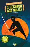 O Segredo dos Ninjas