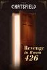 Revenge in Room 426 (A Chatsfield Short Story, Book 8) (English Edition)