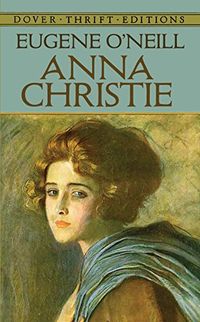 Anna Christie (Dover Thrift Editions) (English Edition)