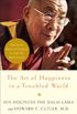 The Art of Happiness in a Troubled World (English Edition)