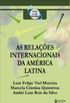 As Relaes Internacionais da Amrica Latina