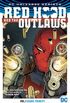 Red Hood and the Outlaws, Vol. 1: Dark Trinity