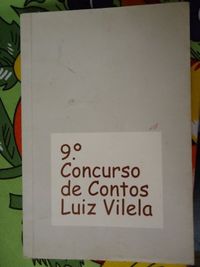 9 Concurso de Contos Luiz Vilela