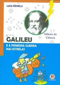 Galileu e a primeira guerra nas estrelas