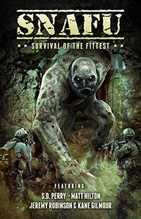 SNAFU: Survival of the Fittest (English Edition)