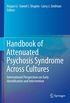 Handbook of Attenuated Psychosis Syndrome Across Cultures: International Perspectives on Early Identification and Intervention (English Edition)