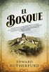 El bosque (Best seller / Histrica) (Spanish Edition)