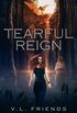 Tearful Reign: Book 1