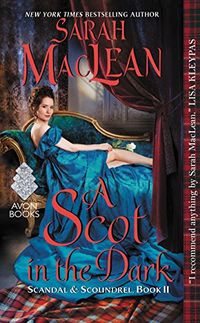 A Scot in the Dark: Scandal & Scoundrel, Book II (English Edition)
