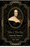 Mary Shelley, alm da criatura