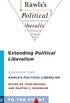 Extending Political Liberalism: A Selection from Rawls