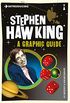 Introducing Stephen Hawking: A Graphic Guide (Introducing...) (English Edition)