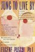 Jung to Live by (English Edition)