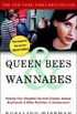 Queen Bees and Wannabes