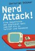 Nerd Attack!: Eine Geschichte der digitalen Welt vom C64 bis zu Twitter und Facebook - Ein SPIEGEL-Buch (German Edition)