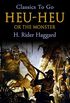 Heu-Heu (Classics To Go) (English Edition)