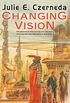 Changing Vision (Web Shifters Book 2) (English Edition)