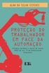 Proteo do Trabalhador em Face da Automao. Eficcia Jurdica e Social do Inciso XXVII do Art. 7 da Constituio Brasileira