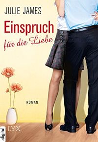 Einspruch fr die Liebe (Staatsanwlte ksst man nicht 4) (German Edition)