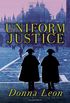 Uniform Justice: A Commissario Brunetti Novel