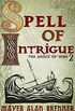 Spell of Intrigue (The Dance of Gods) (English Edition)