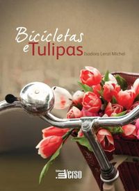 Bicicletas e Tulipas