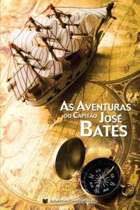 As Aventuras do Capito Jos Bates