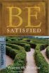 Be Satisfied (Ecclesiastes)
