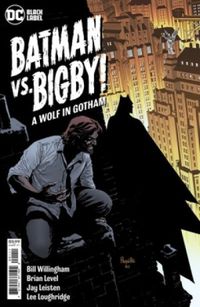 Batman vs. Bigby!
