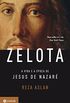 Zelota: A vida e a poca de Jesus de Nazar