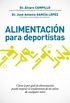 Alimentacin para deportistas (OTROS NO FICCIN) (Spanish Edition)