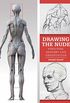 Drawing the Nude: Structure, Anatomy and Observation (English Edition)