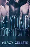 Beyond Complicated