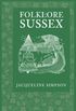 Folklore of Sussex (English Edition)