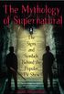 The Mythology of Supernatural: The Signs and Symbols Behind the Popular TV Show (English Edition)